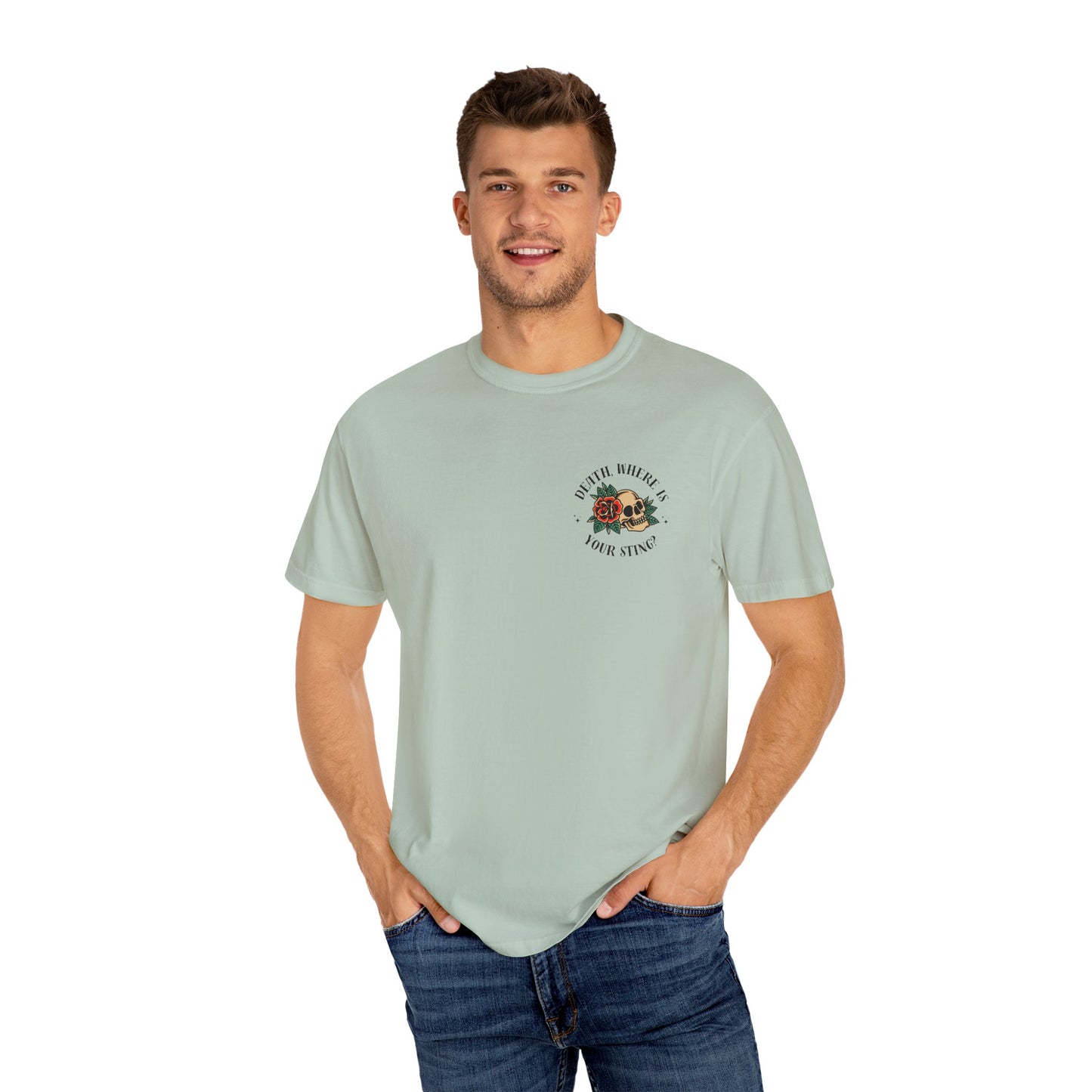 Death, Where Is Your Sting? - Comfort Colors Tee