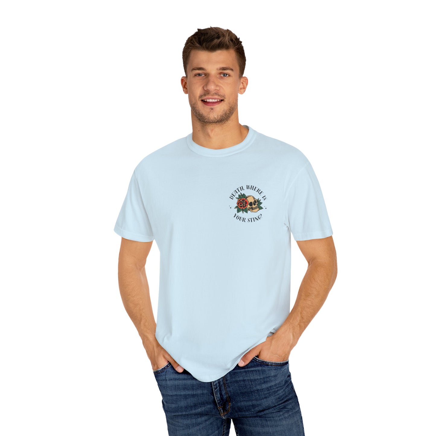 Death, Where Is Your Sting? - Comfort Colors Tee