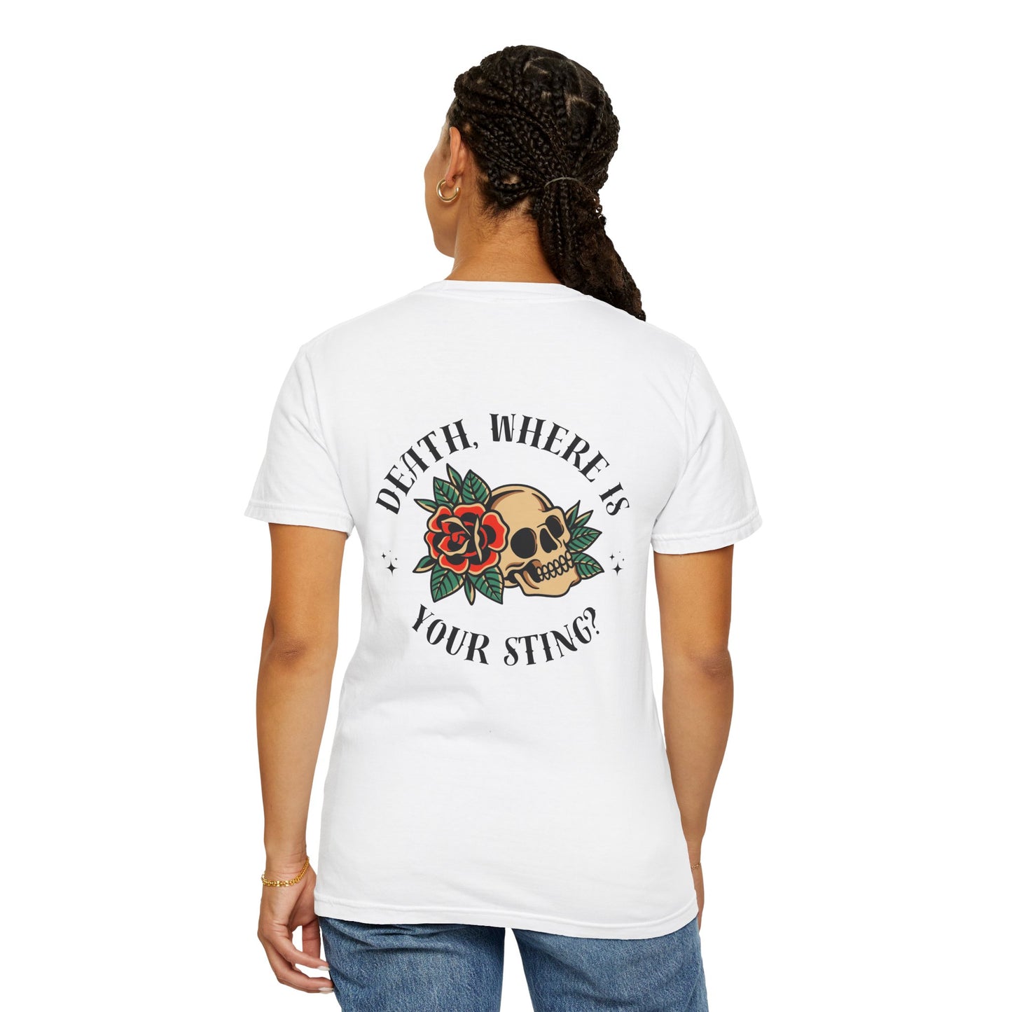 Death, Where Is Your Sting? - Comfort Colors Tee