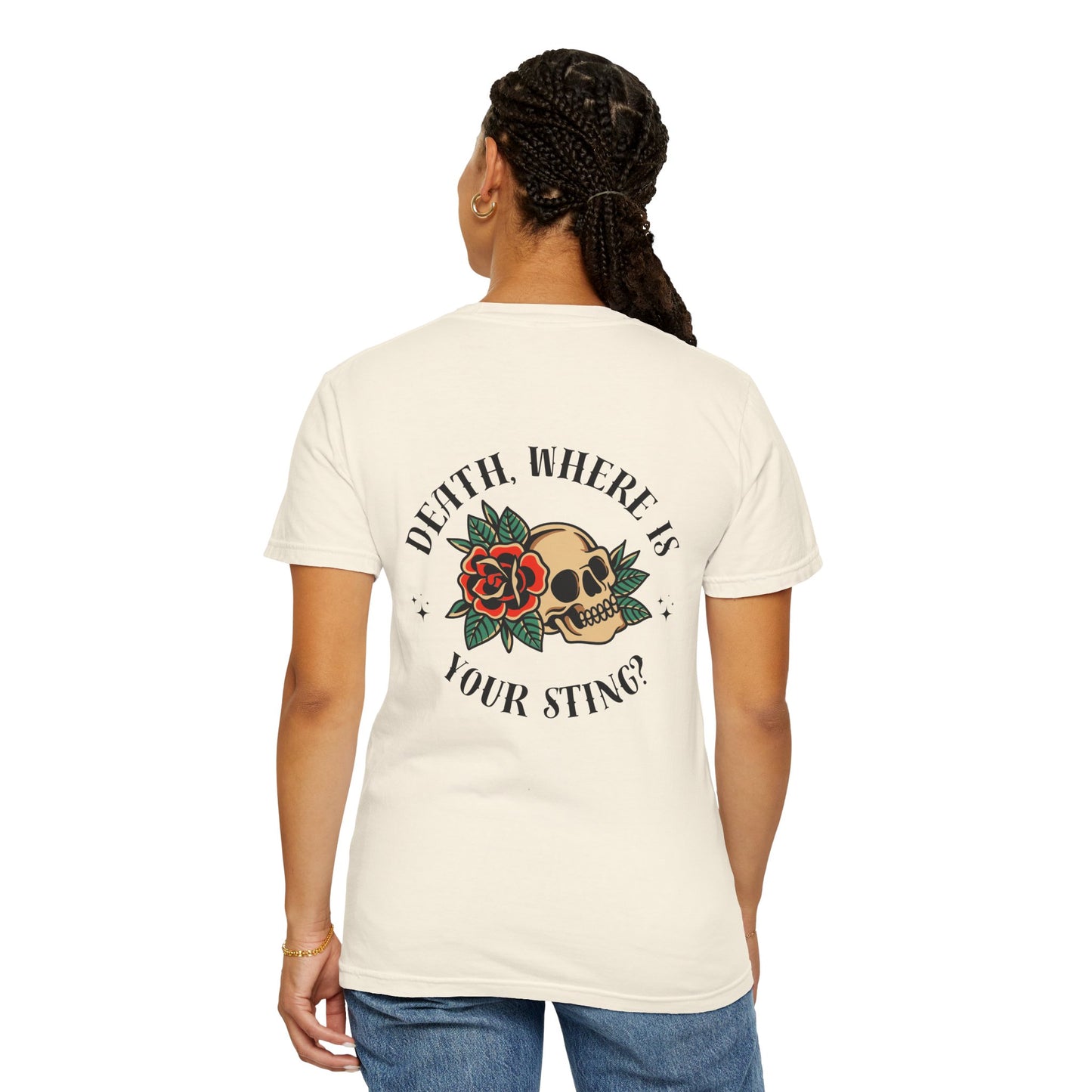 Death, Where Is Your Sting? - Comfort Colors Tee