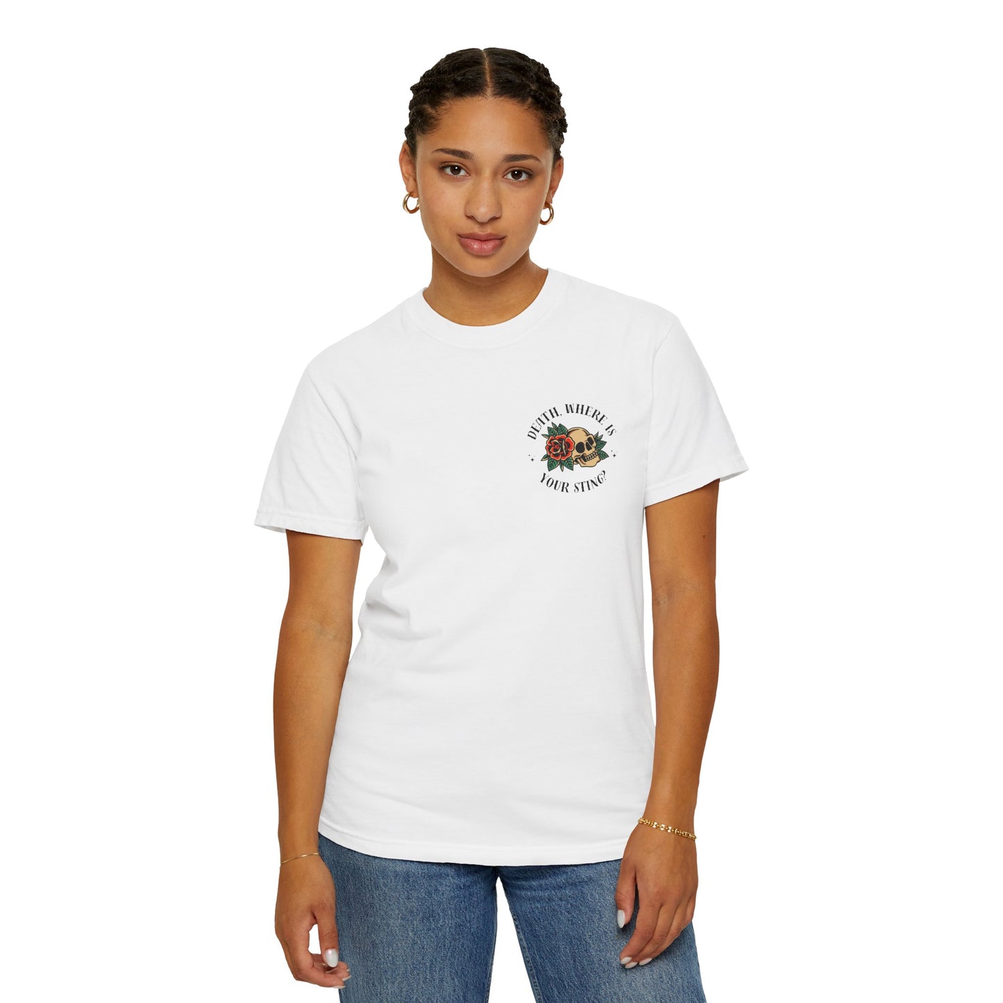 Death, Where Is Your Sting? - Comfort Colors Tee