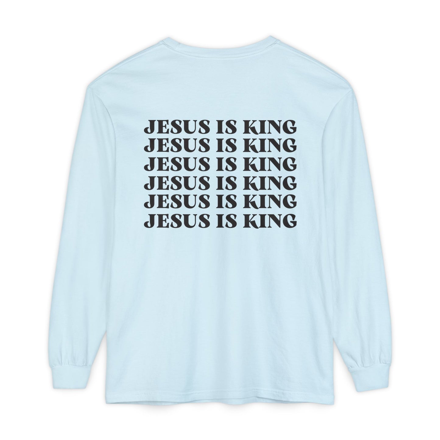 Jesus Is King Long Sleeve T-Shirt